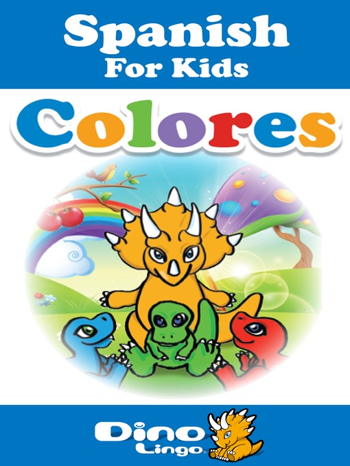 Title details for Spanish for kids - Colors storybook by Dino Lingo - Wait list
